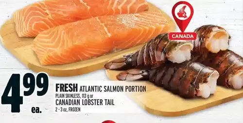 Metro Fresh atlantic salmon portion or canadian lobster tail offer