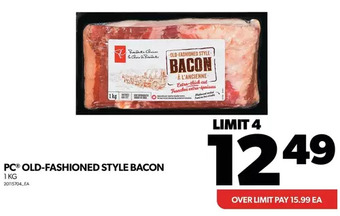 Real Canadian Superstore Pc old-fashioned style bacon offer