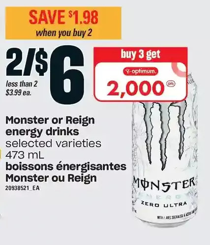 Valu-mart Monster or reign energy drinks offer