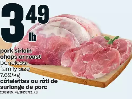 Valu-mart Pork sirloin chops or roast offer