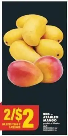 No Frills RED or ATAULFO MANGO offer