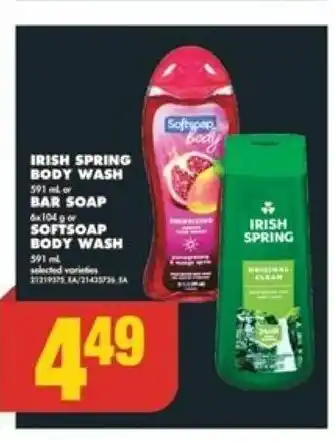 No Frills IRISH SPRING BODY WASH 591 mL or BAR SOAP 6x104 g or SOFTSOAP BODY WASH 591 mSoftspap offer