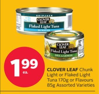 Rexall Clover leaf chunk light or flaked light tuna 170g or flavours 85g offer
