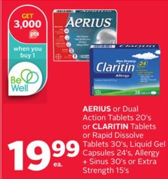 Rexall Aerius or dual action tablets 20's or claritin tablets or rapid dissolve tablets 30's, liquid gel capsules 24 s, allergy + si offer