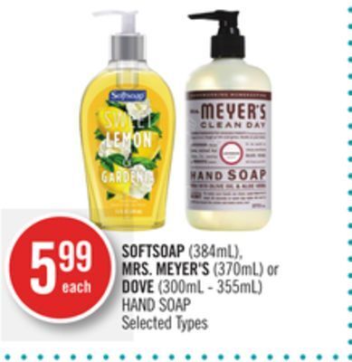 Shoppers Drug Mart Softsoap (384ml), mrs. meyer's (370ml) or dove (300ml - 355ml) hand soap offer