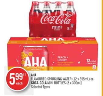 Shoppers Drug Mart Aha flavoured sparkling water (12 x 355ml) or coca-cola mini bottles (8 x 300ml) offer