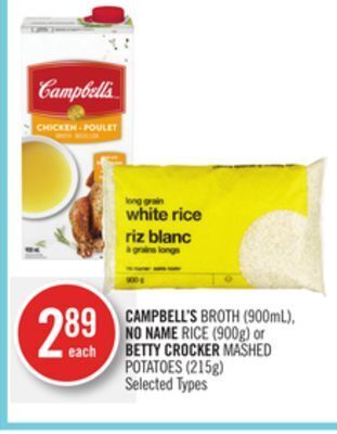 Shoppers Drug Mart Campbell's broth (900ml), no name rice (900g) or betty crocker mashed potatoes (215g) offer