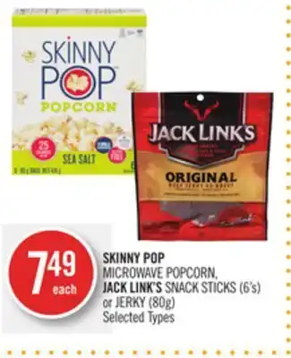 Shoppers Drug Mart Skinny pop microwave popcorn, jack link's snack sticks (6's) or jerky (80g) offer