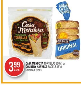 Shoppers Drug Mart Casa mendosa tortillas (10's) or country harvest bagels (6's) offer