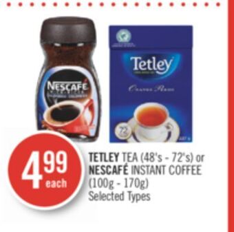 Shoppers Drug Mart Tetley tea (48's - 72's) or nescafé instant coffee (100g - 170g) offer