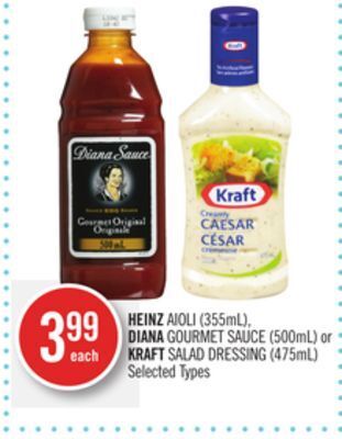 Shoppers Drug Mart Heinz aioli (355ml), diana gourmet sauce (500ml) or kraft salad dressing (475ml) offer