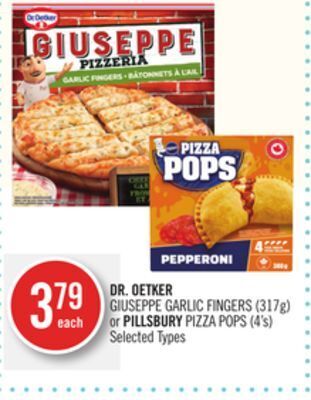 Shoppers Drug Mart Dr. oetker giuseppe garlic fingers (317g) or pillsbury pizza pops (4's) offer
