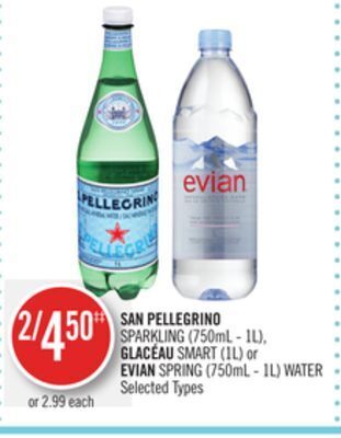 Shoppers Drug Mart San pellegrino sparkling (750ml - 1l), glacéau smart (1l) or evian spring (750ml - 1l) water offer