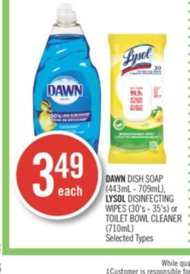 Shoppers Drug Mart Dawn dish soap (443ml - 709ml), lysol disinfecting wipes (30's - 35's) or toilet bowl cleaner (710ml) offer