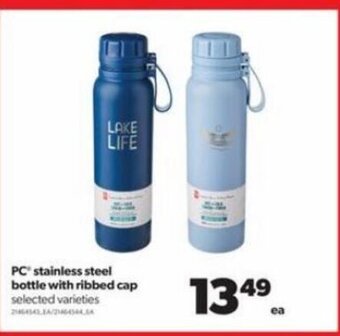 Real Canadian Superstore PC stainless steel bottle with ribbed cap offer