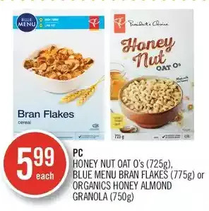 Shoppers Drug Mart Pc honey nut oat o's, blue menu bran flakes or organics honey almond granola offer