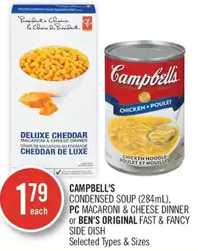 Shoppers Drug Mart Campbell's condensed soup, pc macaroni & cheese dinner or ben's original fast & fancy side dish offer