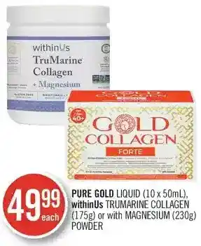 Shoppers Drug Mart Pure gold liquid, withinus trumarine collagen or with magnesium powder offer