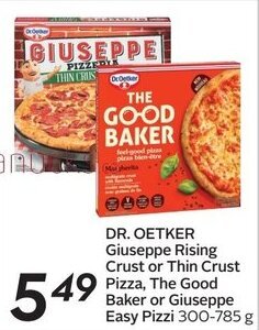 Sobeys DR. OETKER Giuseppe Rising Crust or Thin Crust Pizza, The Good Baker or Giuseppe Easy Pizzi 300-785 g offer