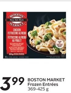 Sobeys BOSTON MARKET Frozen Entrées 369-425 g offer