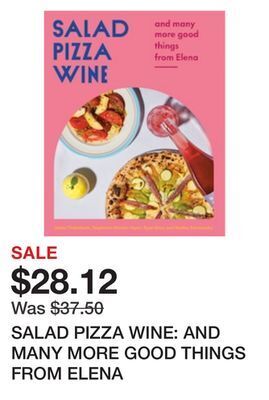 Chapters Indigo Salad pizza wine: and many more good things from elena offer