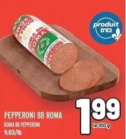 Metro PEPPERONI 88 ROMA ROMA 88 PEPPERONI 9,03/lb offer