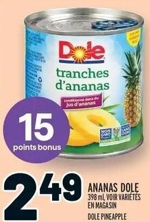 Metro ANANAS DOLE 398 ml, VOIR VARIÉTÉS EN MAGASIN DOLE PINEAPPLE DOLE PINEAPPLE offer