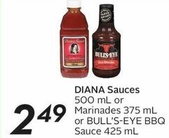 Sobeys DIANA Sauces 500 mL or Marinades 375 mL or BULL'S-EYE BBQ Sauce 425 mL offer