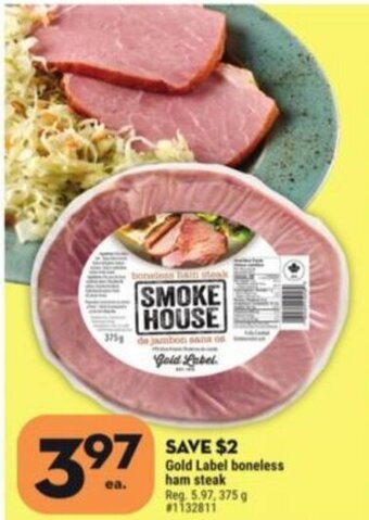 Giant Tiger Gold Label boneless ham steak offer