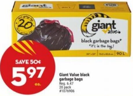 Giant Tiger Giant Value black garbage bags offer
