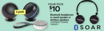 Giant Tiger Bluetooth headphones or round speaker or wireless speakers offer