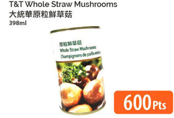 T&T Supermarket T&T Whole Straw Mushrooms 398ml offer