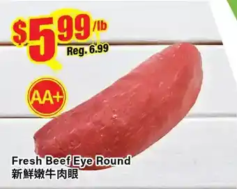 Btrust Supermarket Fresh beef eye round offer