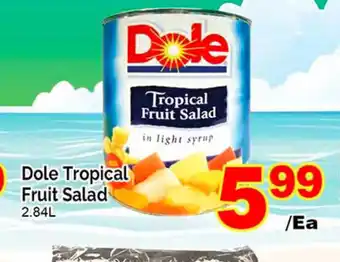 T&T Supermarket Dole Tropical Fruit Salad 2.84L offer