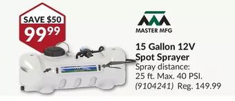 Princess Auto Master mfg 15 gallon 12v spot sprayer offer