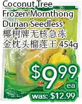 Ample Food Market Coconut tree frozen mornthong durian seedless offer