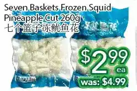 Ample Food Market Seven baskets frozen squid pineapple cut offer