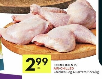 IGA COMPLIMENTS AIR-CHILLED Chicken Leg Quarters 6.59/kg offer