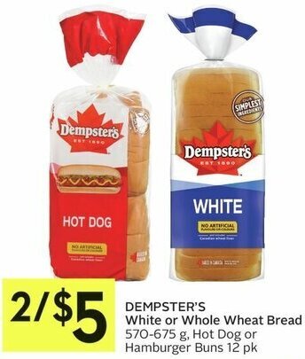 IGA DEMPSTER'S White or Whole Wheat Bread 570-675 g, Hot Dog or Hamburger Buns 12 pk offer