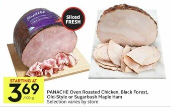IGA PANACHE Oven Roasted Chicken, Black Forest, Old-Style or Sugarbush Maple Ham Selection varies by store offer