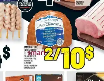 Metro jambon Fume Extra Maigre Le Petiop Charcuitier offer