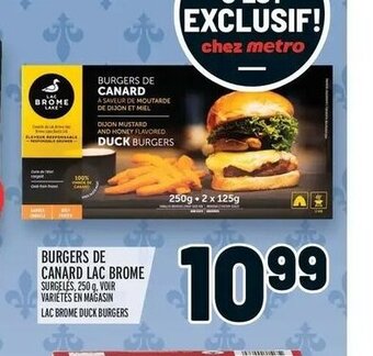Metro Burgers De canard Lac Brome offer