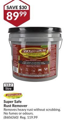 Princess Auto Super safe rust remover offer