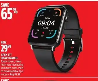 Canadian Tire APEX FIT SMARTWATCH. Touch screen, sleep, heart rate monitoring and much more. Pairs to downloadable app. offer