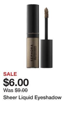 Sephora Sheer liquid eyeshadow offer