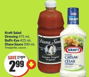 FreshCo Kraft Salad Dressing 475 mL Bull's-Eye 425 mL Diana Sauce 500 mL offer