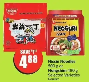 FreshCo Nissin Noodles 500 g or Nongshim 480 g offer