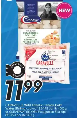 Sobeys Caravelle wild atlantic canada cold water shrimp or clearwater wild patagonian scallops offer