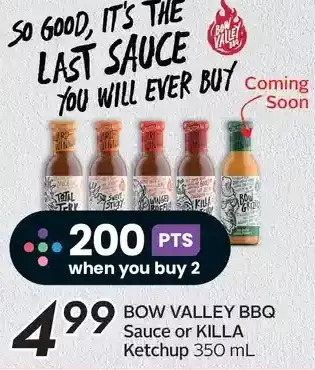 Sobeys Bow valley bbq sauce or killa ketchup offer