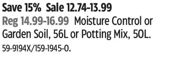 Canadian Tire Moisture control or garden soil, 56l or potting mix, 50l offer